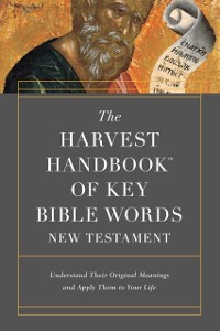 Cover Harvest Handbook(TM) of Key Bible Words New Testament