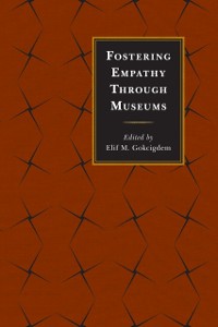 Cover Fostering Empathy Through Museums