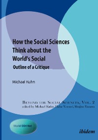 Cover How the Social Sciences Think about the World's Social