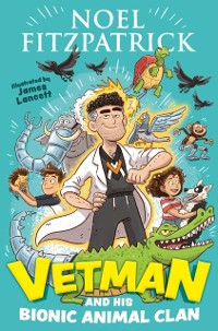 Cover Vetman and his Bionic Animal Clan