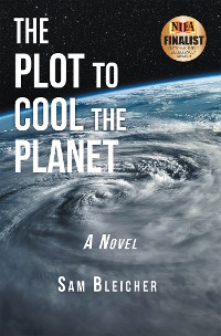 Cover The Plot to Cool the Planet