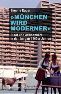 Cover »München wird moderner«