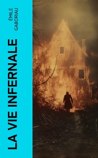 Cover La vie infernale