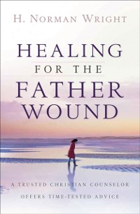 Cover Healing for the Father Wound