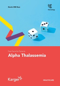 Cover Fast Facts for Patients: Alpha Thalassemia