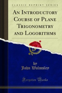 Cover Introductory Course of Plane Trigonometry and Logorithms
