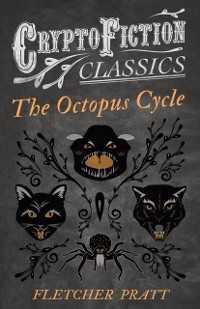 Cover Octopus Cycle (Cryptofiction Classics - Weird Tales of Strange Creatures)
