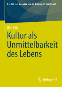 Cover Kultur als Unmittelbarkeit des Lebens