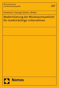 Cover Modernisierung der Missbrauchsaufsicht für marktmächtige Unternehmen