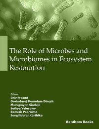 Cover The Role of Microbes and Microbiomes in Ecosystem Restoration