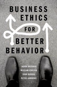 Cover Business Ethics for Better Behavior