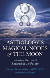 Cover Astrology's Magical Nodes of the Moon