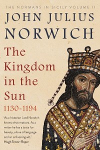 Cover Kingdom in the Sun, 1130-1194