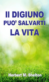 Cover Il DIGIUNO può Salvarti la VITA