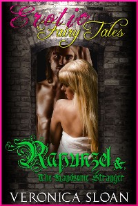 Cover Erotic Fairy Tales: Rapunzel & The Handsome Stranger