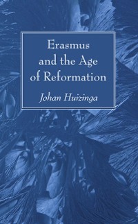 Cover Erasmus and the Age of Reformation