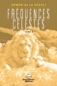 Cover Fréquences Célestes Tome 2