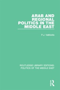 Cover Arab and Regional Politics in the Middle East