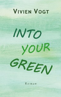 Cover Into your green