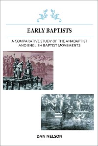 Cover A Comparative Study of the Anabaptist and English Baptist Movements