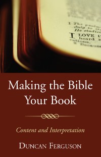 Cover Making the Bible Your Book