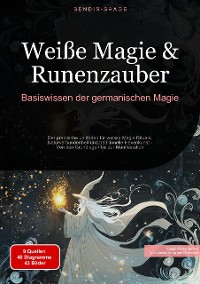 Cover Weiße Magie & Runenzauber: Basiswissen der germanischen Magie