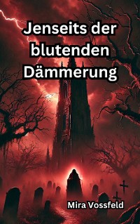 Cover Jenseits der blutenden Dämmerung