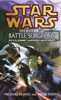 Cover Star Wars: Medstar I - Battle Surgeons