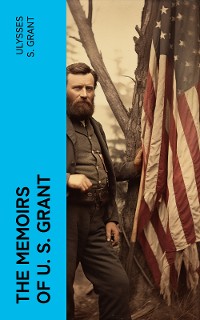 Cover The Memoirs of U. S. Grant