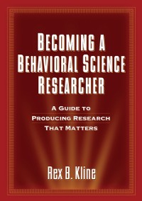 Cover Becoming a Behavioral Science Researcher