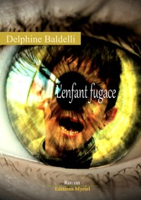 Cover L''enfant fugace