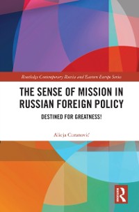 Cover Sense of Mission in Russian Foreign Policy
