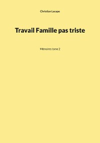 Cover Travail Famille pas triste