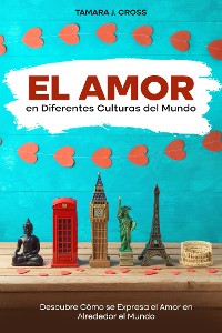 Cover El Amor en Diferentes Culturas del Mundo