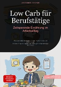 Cover Low Carb für Berufstätige: Zeitsparende Ernährung im Arbeitsalltag