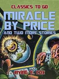 Cover Miracle by Price and two more stories
