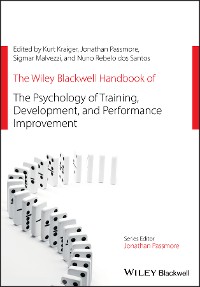 Cover The Wiley Blackwell Handbook of the Psychology of Training, Development, and Performance Improvement
