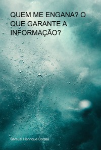 Cover Quem Me Engana? O Que Garante A Informação?