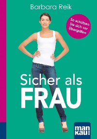 Cover Sicher als Frau. Kompakt-Ratgeber