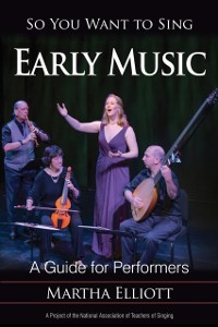 Cover So You Want to Sing Early Music