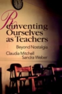 Cover Reinventing Ourselves as Teachers
