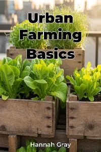 Cover Urban Farming Basics