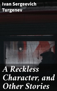 Cover A Reckless Character, and Other Stories