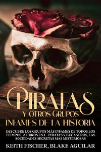 Cover Piratas y otros Grupos Infames de la Historia