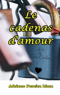 Cover Le cadenas d''amour