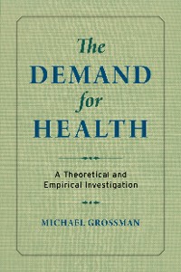 Cover The Demand for Health