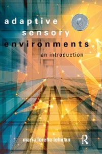 Cover Adaptive Sensory Environments