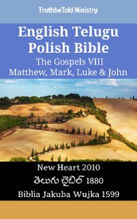 Cover English Telugu Polish Bible - The Gospels VIII - Matthew, Mark, Luke & John