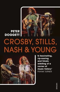 Cover Crosby, Stills, Nash & Young : The definitive biography