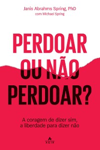 Cover Perdoar ou não perdoar?